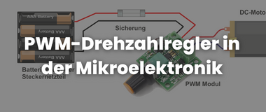PWM-Drehzahlregler-in-der-Mikroelektronik-380160-Blog-Header